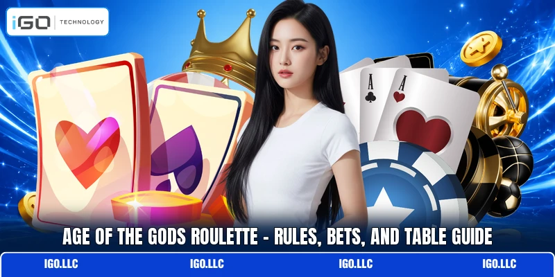 Age Of The Gods Roulette - Rules, Bets, And Table Guide