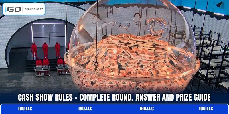 Cash Show Rules - Complete Round, Answer And Prize Guide