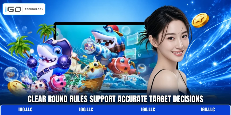 Clear round rules support accurate target decisions