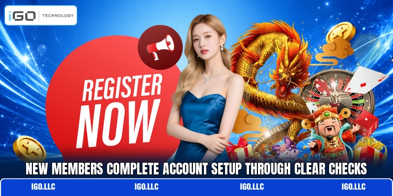 New members complete account setup through clear checks