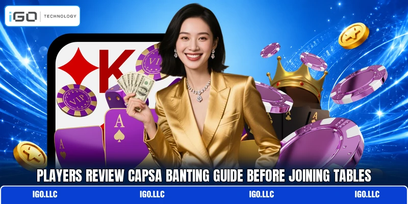 Players review capsa banting guide before joining tables